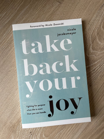 Take Back Your Joy