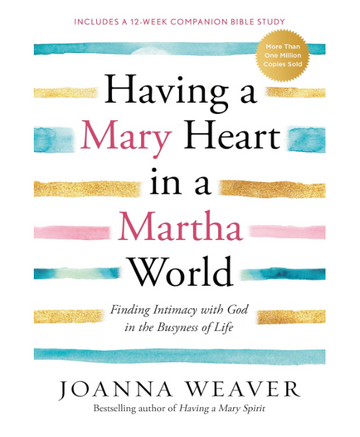 Book - Having A Mary Heart In A Martha World